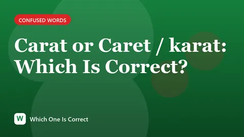 Carat or Caret / karat: Which Is Correct?
