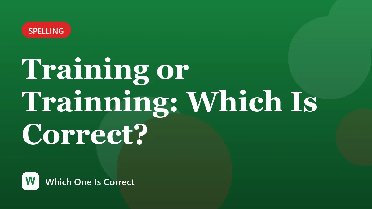 Training or Trainning: Which Is Correct?
